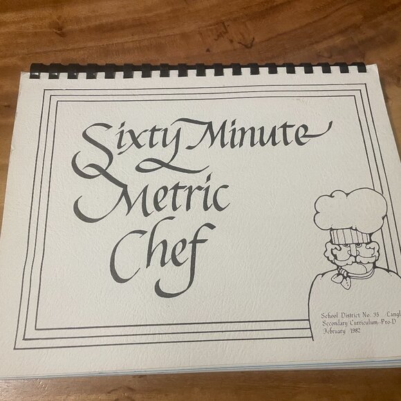Sixty Minute Metric Chef Regional Canada Vtg Cook Book 1982 Langley - Picture 1 of 8